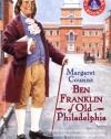 Ben Franklin of Old Philadelphia (Landmark Books)