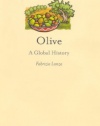 Olive: A Global History (Reaktion Books - Edible)