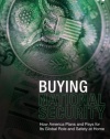 Buying National Security: How America Plans and Pays for Its Global Role and Safety at Home