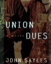 Union Dues: A Novel