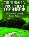 Culturally Proficient Leadership: The Personal Journey Begins Within