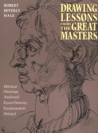 Drawing Lessons from the Great Masters: 45th Anniversary Edition