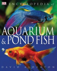 Encyclopedia of Aquarium & Pond Fish