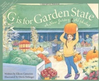 G is for Garden State: A New Jersey Alphabet (Discover America State by State)