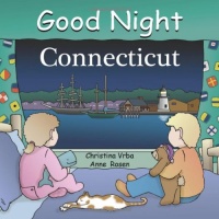 Good Night Connecticut (Good Night Our World series)