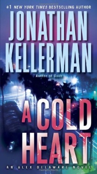 A Cold Heart: An Alex Delaware Novel