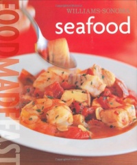 Williams-Sonoma: Seafood: Food Made Fast