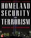 Homeland Security and Terrorism: Readings and Interpretations (The Mcgraw-Hill Homeland Security Series)