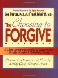 The Choosing to Forgive Workbook