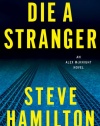 Die a Stranger: An Alex McKnight Novel