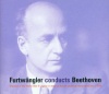 Furtwangler Conducts - Beethoven: Symphonies Nos. 3, 4, 5, 6, 7 & 9 / Leonore, No. 3 & Coriolan Overtures, Opp. 62,72b