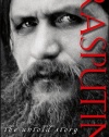 Rasputin: The Untold Story