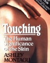 Touching: The Human Significance of the Skin