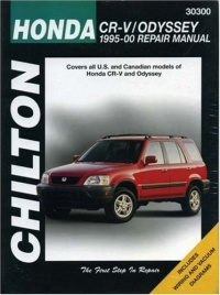 Honda CRV and Odyssey, 1995-00 (Chilton's Total Car Care Repair Manual)