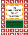 The Unprejudiced Palate: Classic Thoughts on Food and the Good Life (Modern Library Food)