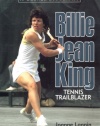 Billie Jean King : Tennis Trailblazer (Lerner Biographies)