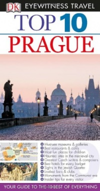 Top 10 Prague (EYEWITNESS TOP 10 TRAVEL GUIDE)