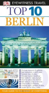 Top 10 Berlin (EYEWITNESS TOP 10 TRAVEL GUIDE)