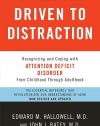 Driven to Distraction (Revised): Recognizing and Coping with Attention Deficit Disorder