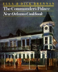 The Commander's Palace: New Orleans Cookbook