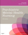 Psychiatric Mental Health Nursing, 5e (PSYCHIATRIC MENTAL HEALTH NURSING (FORTINASH))