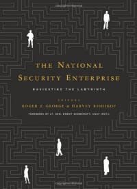 The National Security Enterprise: Navigating the Labyrinth