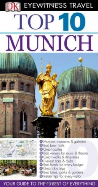 Top 10 Munich (Eyewitness Top 10 Travel Guides)