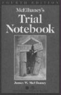 McElhaney's Trial Notebook