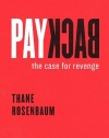 Payback: The Case for Revenge