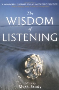 The Wisdom of Listening