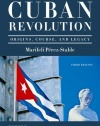 The Cuban Revolution: Origins, Course, and Legacy