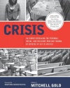 Crisis: 40 Stories Revealing the Personal, Social, and Religious Pain and Trauma of Growing Up Gay in America