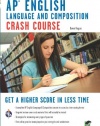 AP English Language & Composition Crash Course (Advanced Placement (AP) Crash Course)