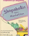 Shopaholic Takes Manhattan (Shopaholic Series)