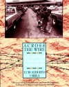 Across the Wire: Life and Hard Times on the Mexican Border