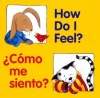 How Do I Feel? / Como me siento? (Good Beginnings) (Spanish Edition)