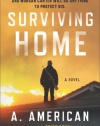 Surviving Home: A Novel