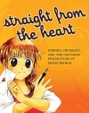 Straight from the Heart: Gender, Intimacy, and the Cultural Production of Shojo Manga