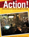 ACTION! Professional Acting for Film and Television