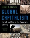 Global Capitalism: Its Fall and Rise in the Twentieth Century