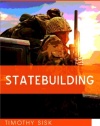 Statebuilding (WCMW - War and Conflict in the Modern World)