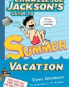 Charlie Joe Jackson's Guide to Summer Vacation