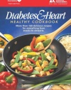 Diabetes and Heart Healthy Cookbook