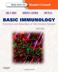 Basic Immunology: Functions and Disorders of the Immune System With STUDENT CONSULT Online Access, 4e