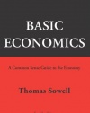 Basic Economics: A Common Sense Guide to the Economy