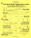 Chenier's Practical Math Application Guide: For Do-it-yourselfers, Trades People, Students, Etc.