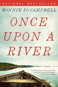 Once Upon a River: A Novel