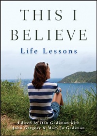 This I Believe: Life Lessons