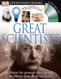 DK Eyewitness Books: Great Scientists