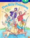 Five Silly Fishermen (Step-Into-Reading, Step 2)